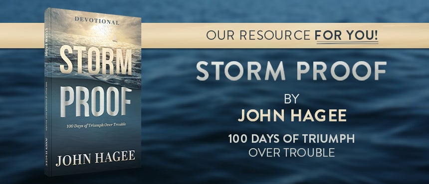 Storm Proof: 100 Days of Triumph Over Trouble by John Hagee on TBN