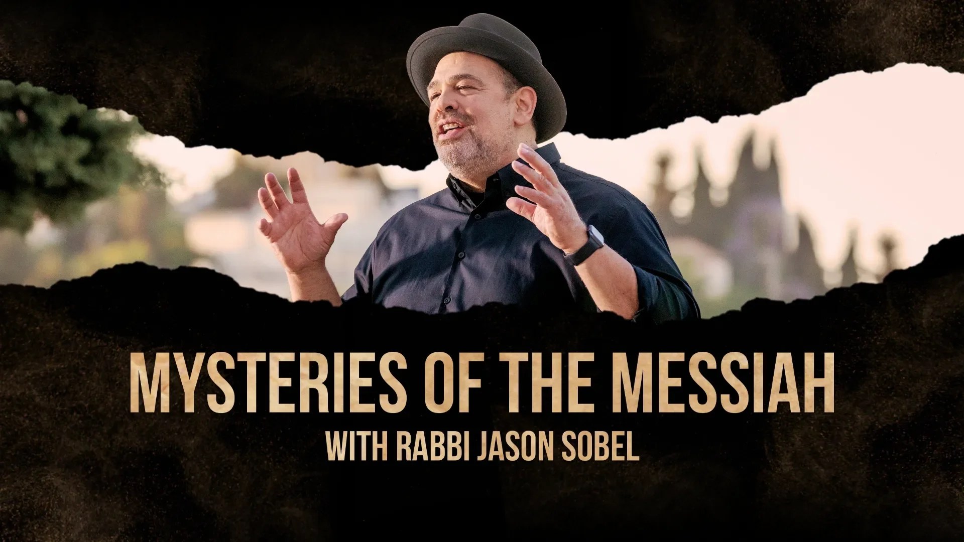 Mysteries of the Messiah with Rabbi Jason Sobel Mysteries of the Messiah with Rabbi Jason Sobel
