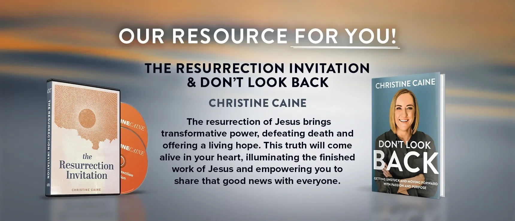The Resurrection Invitation + Don't Look Back by Christine Caine